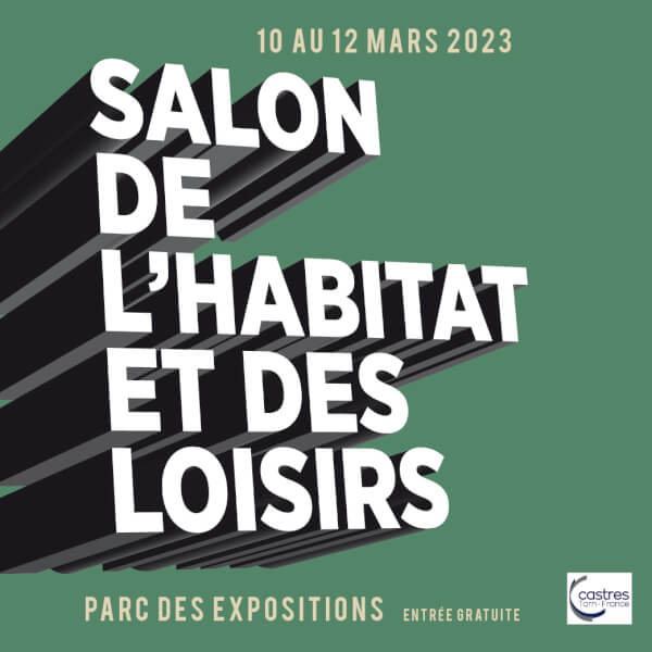 Salon de l’habitat et des Loisirs 2023 à Castres